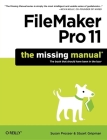 FileMaker Pro 11: The Missing Manual (Missing Manuals) By Susan Prosser, Stuart Gripman Cover Image