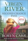 Second Chance Pass: A Virgin River Novel Cover Image