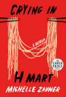 Crying in H Mart By Michelle Zauner Cover Image