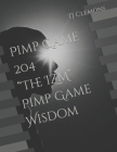 Pimp Game 204 The IZM Pimp Game Wisdom Cover Image