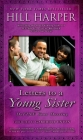 Letters to a Young Sister: DeFINE Your Destiny Cover Image