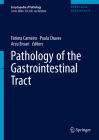 Pathology of the Gastrointestinal Tract (Encyclopedia of Pathology) Cover Image