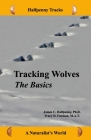 Tracking Wolves: The Basics By Tracy D. Furman M. a. T., James C. Halfpenny Cover Image