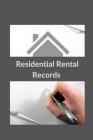 Residential Rental Records By Hidden Valley Press Cover Image