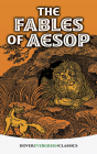 The Fables of Aesop (Dover Children's Evergreen Classics) By Joseph Jacobs (Editor) Cover Image