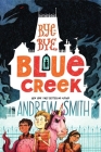 Bye-bye, Blue Creek (Sam Abernathy Books) Cover Image