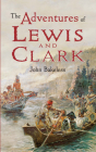 The Adventures of Lewis and Clark (Dover Children's Classics) Cover Image