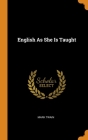 English As She Is Taught Cover Image