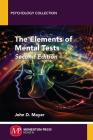 The Elements of Mental Tests, Second Edition Cover Image