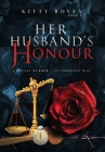 Her Husband's Honour: A Brutal Murder - An Innocent Man (Arina Perry #5) By Kitty Boyes, Rann Dasco (Cover Design by) Cover Image