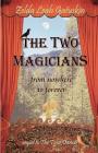 The Two Magicians: From Nowhere To Forever Cover Image
