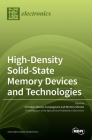 High-Density Solid-State Memory Devices and Technologies By Christian Monzio Compagnoni (Guest Editor), Riichiro Shirota (Guest Editor) Cover Image