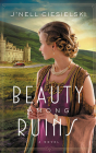 Beauty Among Ruins By J'Nell Ciesielski, Kate Rudd (Read by) Cover Image