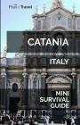 Catania Mini Survival Guide By Jan Hayes Cover Image