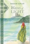 Waves of Light By Maggie Logan, Biddy Lee (Illustrator) Cover Image
