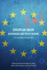 European Union Governance and Policy Making: A Canadian Perspective Cover Image