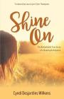 Shine On: The Remarkable True Story of a Quadruple Amputee Cover Image