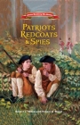 Patriots, Redcoats and Spies (American Revolutionary War Adventures #1) Cover Image