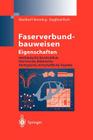 Faserverbundbauweisen Eigenschaften: Mechanische, Konstruktive, Thermische, Elektrische, Ökologische, Wirtschaftliche Aspekte By Manfred Flemming, Siegfried Roth Cover Image