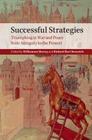 Successful Strategies: Triumphing in War and Peace from Antiquity to the Present Cover Image