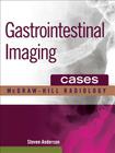 Gastrointestinal Imaging Cases (McGraw-Hill Radiology) Cover Image