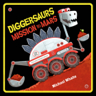 Diggersaurs Mission to Mars Cover Image
