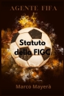 Agente Fifa: Statuto della FIGC Cover Image