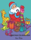 Christmas Coloring Book For Kids: 80 Cute Christmas Illustrations For Kids to Color By Afridi Book Publishing Cover Image
