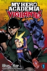 My Hero Academia: Vigilantes, Vol. 1 Cover Image