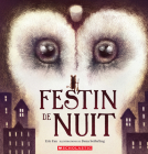 Festin de Nuit By Eric Fan, Dena Seiferling (Illustrator) Cover Image