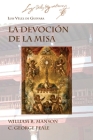 La Devoción de la Misa By Luis Vélez de Guevara, William R. Manson (Editor), C. George Peale (Editor) Cover Image
