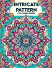 Intricate Pattern Coloring Book: Step into a world of mosaic magic with this captivating, where intricate patterns come together to create stunning wo Cover Image