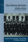 The Vienna Gestapo, 1938-1945: Crimes, Perpetrators, Victims (Austrian and Habsburg Studies #33) Cover Image