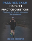 Pass RES Exam Paper 1 Practice Questions: This Could Be Crucial Information That You Lacked Cover Image