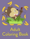 Adult Coloring Book: Easy and Funny Animal Images Cover Image