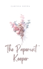 The Papercut Keeper By Caryssa Ozuna Cover Image