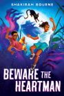 Beware the Heartman By Shakirah Bourne Cover Image
