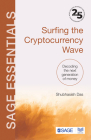 Surfing the Cryptocurrency Wave: Decoding the Next Generation of Money Cover Image