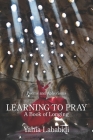 Learning to Pray: A Book of Longing Cover Image