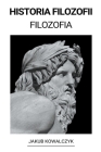 Filozofia (Historia Filozofii) By Jakub Kowalczyk Cover Image