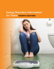 Eating Disorders Information for Teens, 4th Cover Image