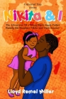 Nikita & I: The adventures of a young black single father, raising his daugther Nikita and their journey. By Shrieen Wright, Ayesha Sarfraz (Illustrator), Lloyd Remel Miller Cover Image