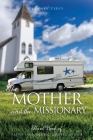 The Mother and the Missionary By Glennis Tippy Cover Image