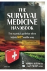 The Survival Medicine Handbook By Johnn Barr Cover Image