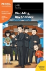 Xiao Ming, Boy Sherlock: Mandarin Companion Graded Readers Breakthrough Level, Traditional Chinese Edition Cover Image