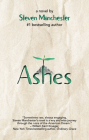 Ashes By Steven Manchester Cover Image