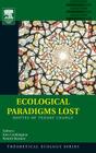 Ecological Paradigms Lost: Routes of Theory Change Volume 2 (Theoretical Ecology #2) By Beatrix Beisner, Kim Cuddington (Editor) Cover Image