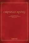 Orpheus Rising/By Sam And His Father, John/With Some Help From A Very Wise Elephant/Who Likes To Dance Cover Image