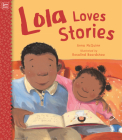 Lola Loves Stories (Lola Reads #2) By Anna McQuinn, Rosalind Beardshaw (Illustrator) Cover Image