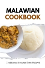 Malawian Cookbook: Traditional Recipes from Malawi Cover Image
